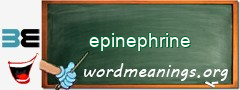 WordMeaning blackboard for epinephrine